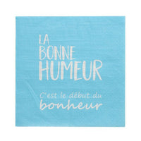 Die PAPSTAR 20 Servietten (33x33 cm, 3-lagig, blau) der PAPSTAR GmbH sind mit einem weißen französischen Text versehen: "LA BONNE HUMEUR C'est le début du bonheur" ("Gute Laune ist der Anfang des Glücks").